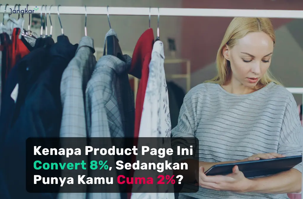 Product Page Ecommerce: 6 Elemen yang Meningkatkan Conversion Rate Penjualan