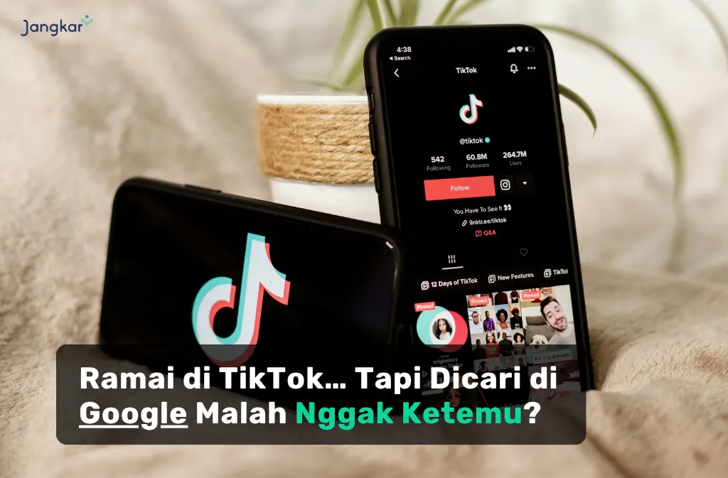 Website untuk Bisnis: Kenapa Brand yang Viral di TikTok Belum Tentu Mudah Ditemukan di Google